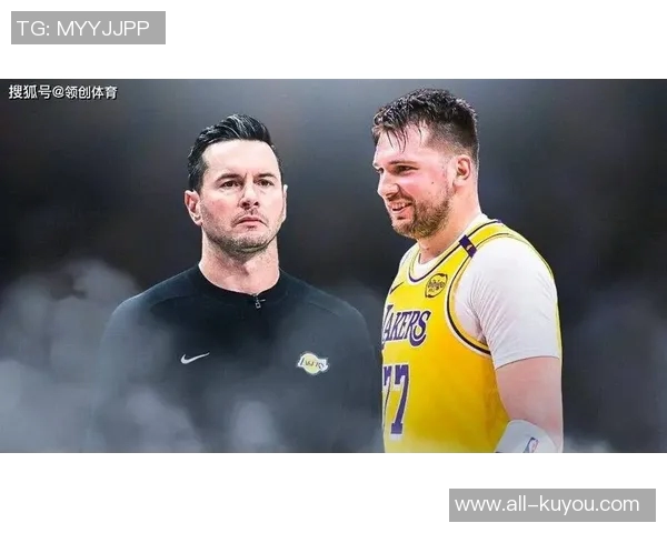 雷迪克透露艾顿与东契奇合练情况詹姆斯仍未能与球队合练